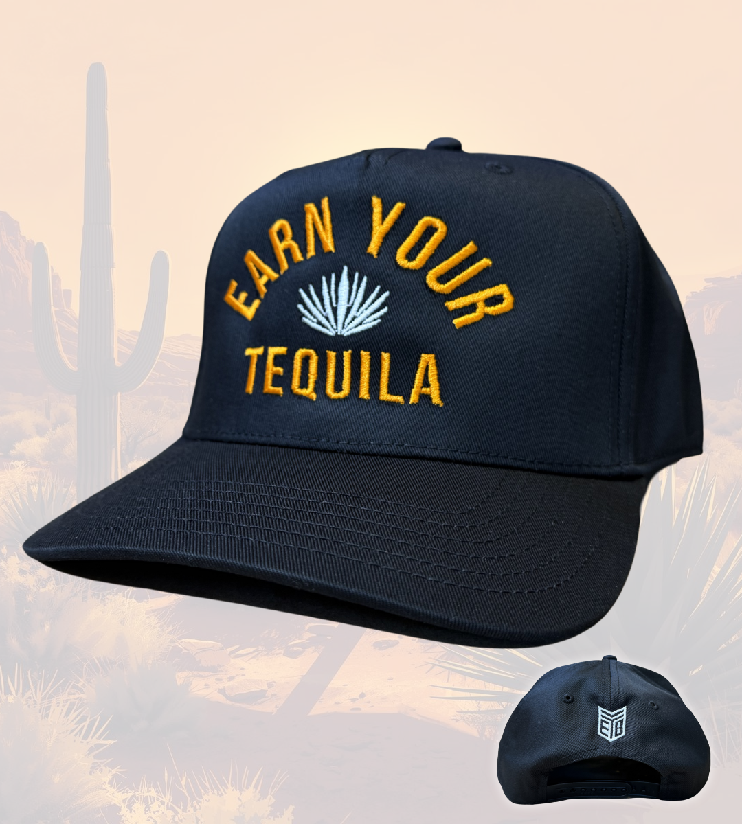 Earn Your Tequila Hat (4 color options)Earn Your Booze