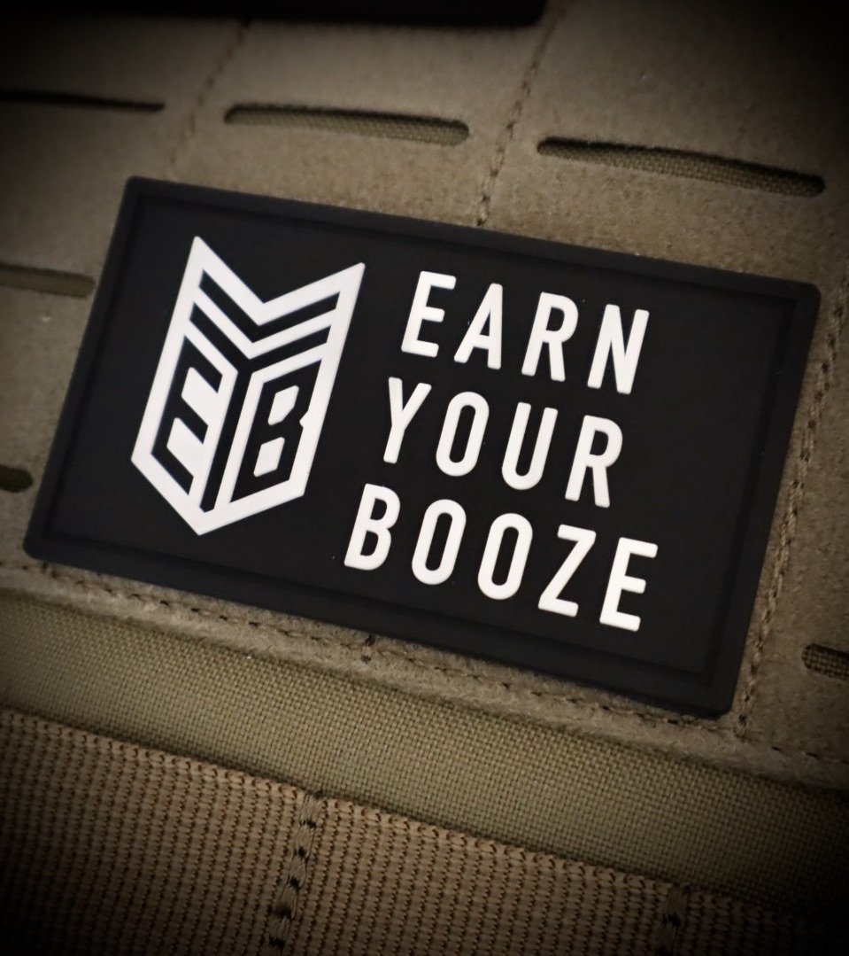 EARN YOUR BOOZE PATCH (PVC)Earn Your Booze