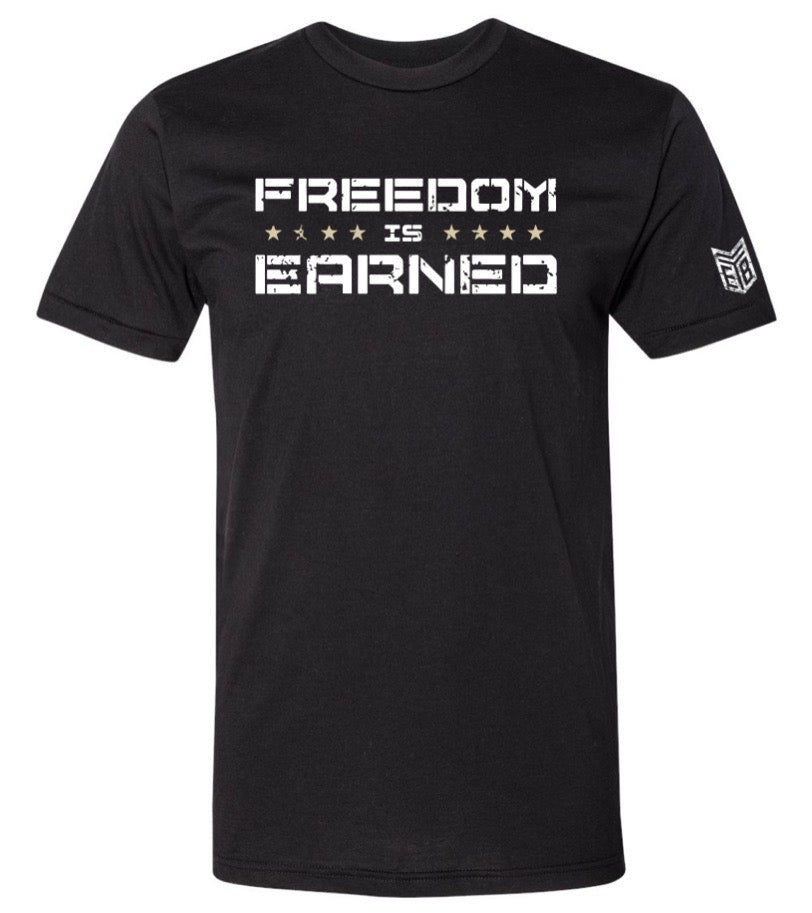 Freedom is Earned TeeEarn Your Booze