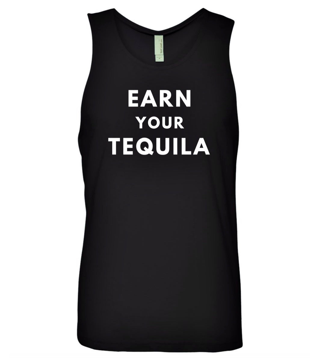 Earn Your Tequila Men's TankEarn Your Booze