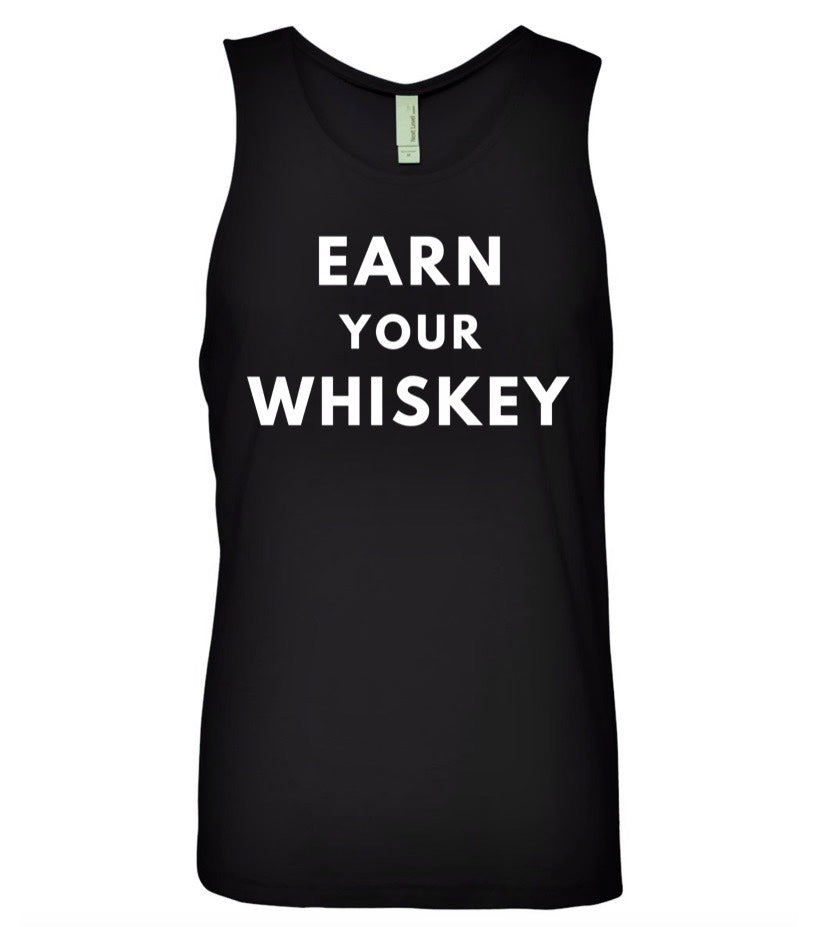 Earn Your Whiskey Men's TankEarn Your Booze
